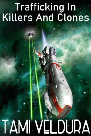 Trafficking In Killers And Clones Ebook Cover